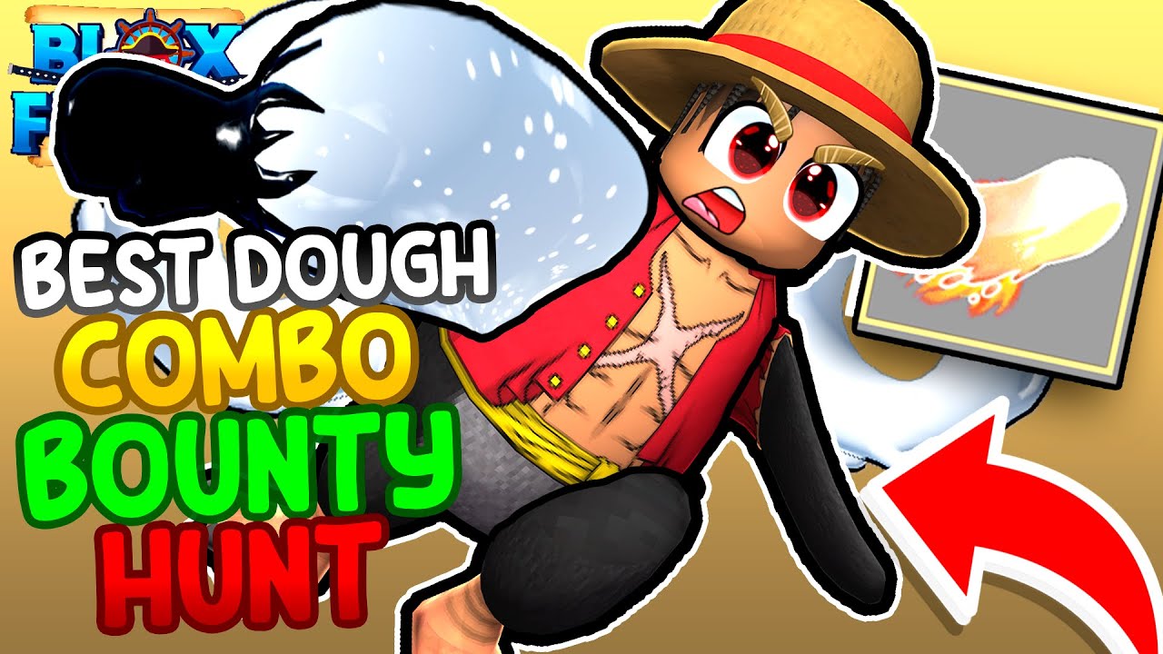 Best Dough One Shot Combo』Bounty Hunt l Roblox