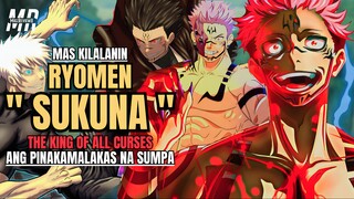 ANG PINAKAMALAKAS NA SUMPA | THE KING OF ALL CURSES - MAS KILALANIN RYOMEN SUKUNA