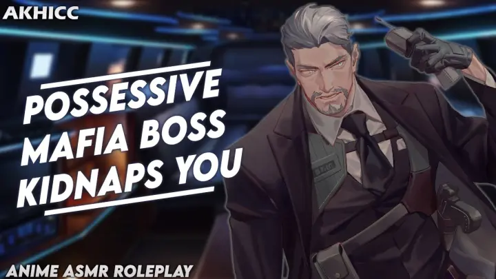 Possessive Mafia Boss kidnaps you â™¡ | Anime Boyfriend ASMR Roleplayã€ŒMale Audioã€�M4F