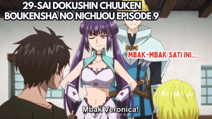 29-sai Dokushin Chuuken Boukensha no Nichijou Episode 9: Mbak-mbak yang Bikin Rusuh