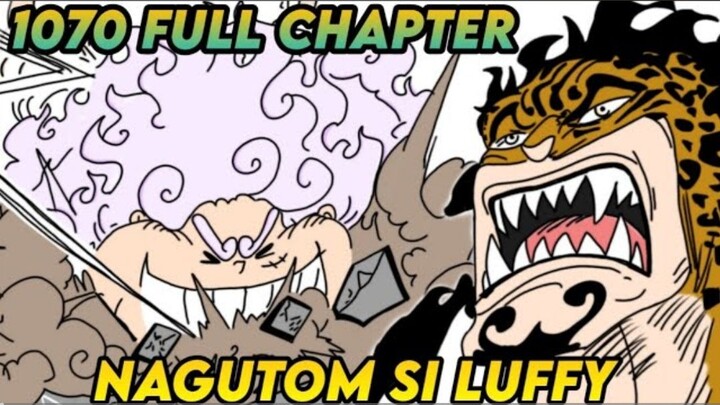 One Piece Full Chapter 1070: Nagutom si Luffy Gusto ng iMukbang si Rob Lucci.