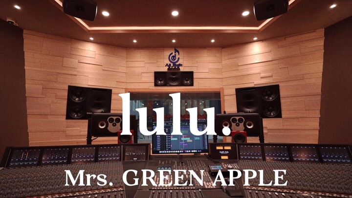 Mrs. GREEN APPLE “lulu.” (OP mùa 2 của “Frieren: Người Hành Giả Tàn Phai”) – Nghe to trong phòng thu