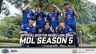 OFFICAL ROSTER REBELLION SINAI MDL SEASON 5