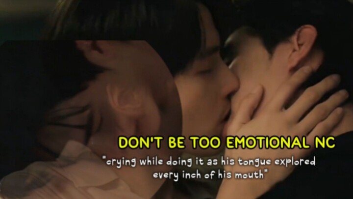 don't be too emotional awkward bed scene and kiss scene