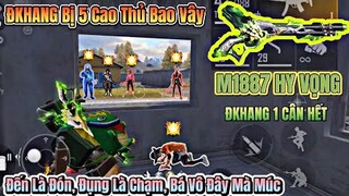 [Free Fire] M1887 HY VỌNG, Skin Có Tốc Độ Xử Lý Nhanh Nhất ? ĐKHANG Bị 8 Cao Thủ Bao Vây Trong Nhà !