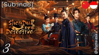 [Sub Indo] ZhenDu Fox Detective – Eps. 03 (2025)