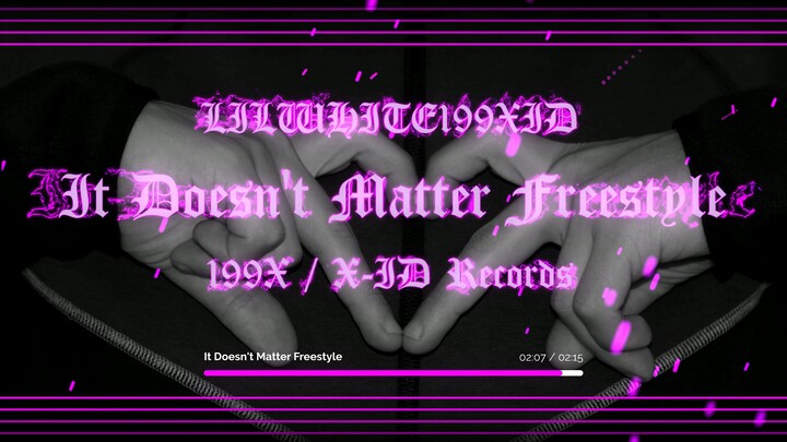 LILWHITE199XID X It Doesn't Matter Freestyle (Visualizer)
