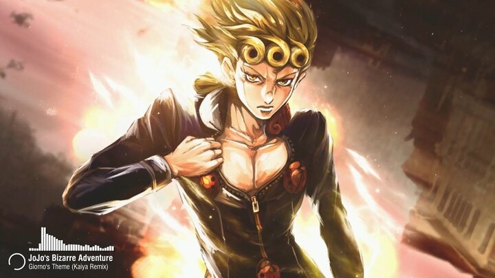 Giorno's Theme (Kaiya Remix) ♪