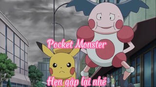 Pocket Monster 28 Hẹn gặp lại nhé