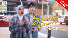 Sweet Dreams EP13