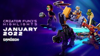 Creator Fund's Highlights: January 2022 - The Sandbox