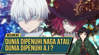 Anime Action Fantasy Yang Isinya Lawan Naga, A.I Hidup Bersama Manusia ? | Weebnews #Infogami