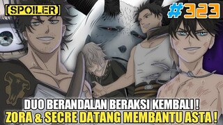 [SPOILER] DUO BERANDALAN BERAKSI❗| ZORA & SECRE MUNCUL  MEMBANTU ASTA❗| BLACK CLOVER CHAPTER 323