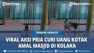 Aksi Nekat Pria Terekam CCTV Curi Kotak Amal Masjid Nurul Iman Kelurahan Sopura Kolaka