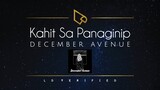December Avenue | Kahit Sa Panaginip (Lyric Video)