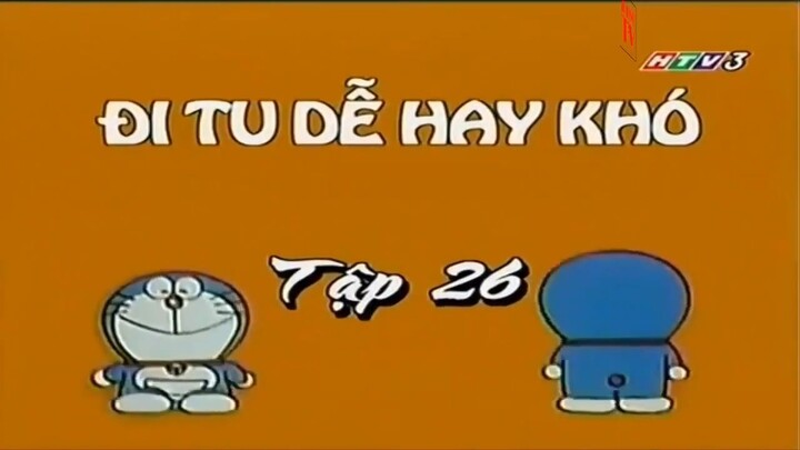 Doraemon S1 Tập 26 - Doraemon Tập 26 HTV3 Lồng Tiếng - Đi tu dễ hay khó - Kế ho