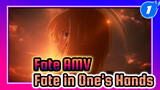 Fate AMV | Fate must be within the control of one's own hands!_1