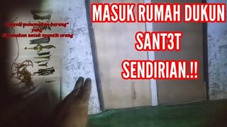 nekat.!masuk rumah dukun santet sendirian!!ternyata di tipu warga