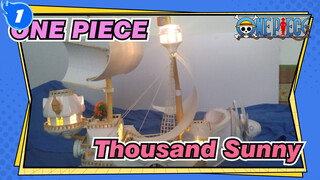 ONE PIECE|[DIY]Self-made Model of Thousand Sunny_1