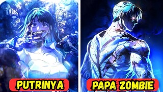 Setelah 100 Kematian, Dia Menjadi Zombie OP untuk Menyelamatkan Putrinya! - Ringkasan Manhwa