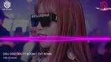 Black  Pink - Ddu Ddu Ddu Ft Boom - TVT Remix || Nhạc Hot Tik Tok 2022