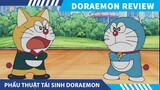 Review Doraemon  PHẨU THUẬT TÁI SINH DORAEMON  , DORAEMON TẬP MỚI NHẤT