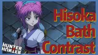 Hisoka Bath Contrast