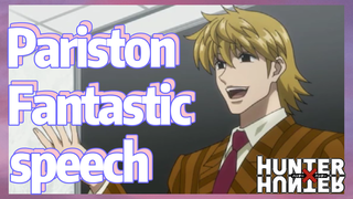 Pariston Fantastic speech