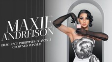 Maxie Andreison Runway Looks | Drag Race Philippines Season 3 Winner