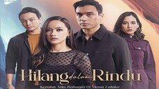 Hilang Dalam Rindu Episode 1