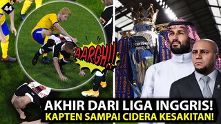 EPISODE 44 | AKHIR DARI LIGA INGGRIS! KAPTEN SAMPAI CIDERA PARAH! APAKAH TIM SULTAN BISA JUARA?
