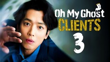 EP3/10 Oh My Ghost Clients (2025) [FRI-SAT | 9pm]