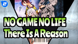 [NO GAME NO LIFE ]There Is A Reason_2