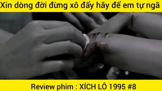 Xin dòng đời đừng xô đẩy hãy để em tự ngã #8