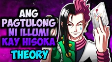 ANG TEORYA NA DAPAT MONG MALAMAN KAY ILLUMI AT HISOKA | HUNTER X HUNTER TAGALOG REVIEW