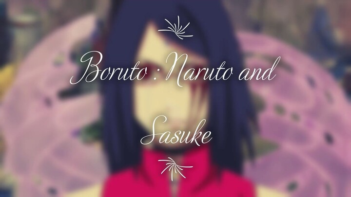 Boruto  Naruto and Sasuke