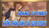 [Hoàng Tử Tennis] Những phân cảnh của Shusuke Fuji  (OVA & TV Ver.)/Hai võ sĩ_F