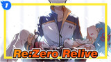 Re:Zero | [Re0 / MAD] Menonton Relive untuk Mengingat Re:Zero_1