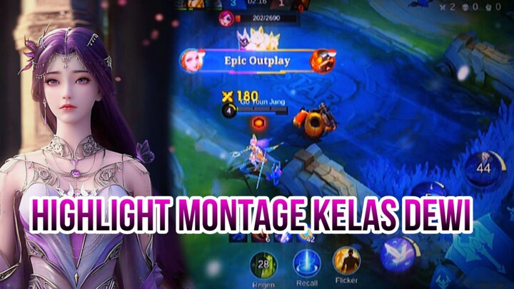 HIGHLIGHT MONTAGE KELAS DEWI