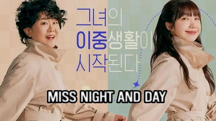 Miss Night and Day Season 1 Episode 1 (2024) Sub Indo