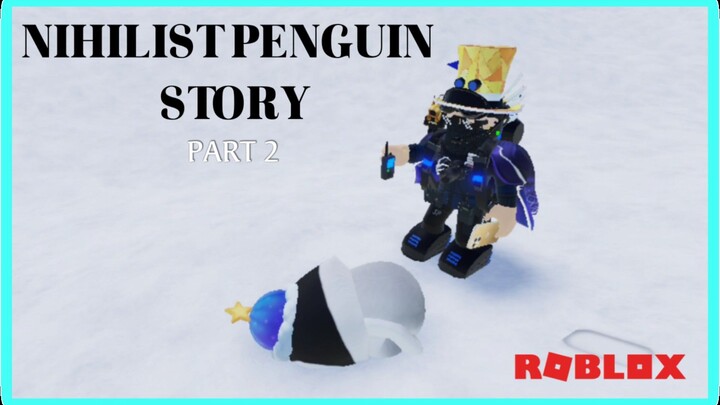 NIHILIST PENGUIN STORY PART 2 | ROBLOX INDONESIA