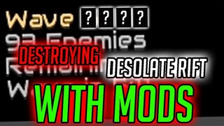 DESTROYING Desolate Rift With Mods | Mindustry