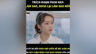 Sếp và thư ký kết hợp diễn xuất để bắt gián điệp thương mại tiktok mereviewphim reviewphimhay gioitreviet