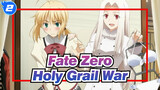 [Fate Zero] Fourth Holy Grail War Starts_2