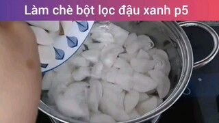 Làm chè bột lọc đậu xanh p5