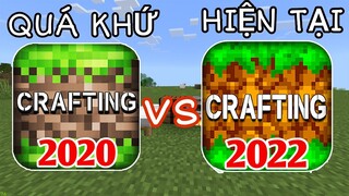 Sự Thay Đổi Crafting And Building | TỪ QUÁ KHỨ 2020 ĐẾN HIỆN TẠI 2022 | Có Thật Sự Khác Biệt..!!