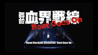Blood Blockade Battlefront -Beat Goes On- for JLODlive