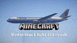 [Game]Minecraft Menampilkan Kecelakaan Pesawat Air China 219