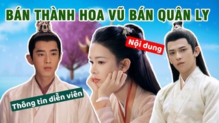 Thông tin về dàn diễn viên trong BÁN THÀNH HOA VŨ BÁN QUÂN LY (A World of Hidden Phoenixes)