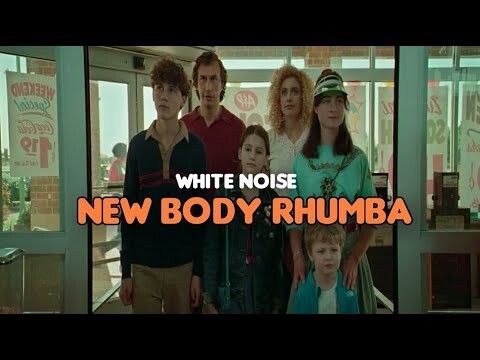 New Body Rhumba (Lyrics) | White Noise
